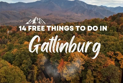 14 Free Activities to Do in Gatlinburg