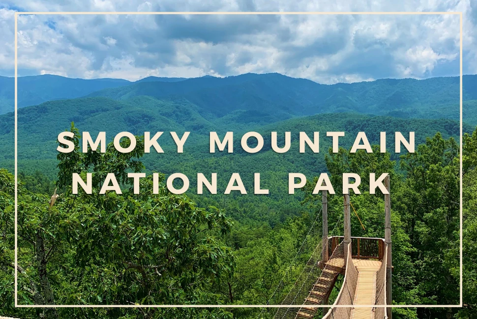 The Complete Guide to Smoky Mountain National Park